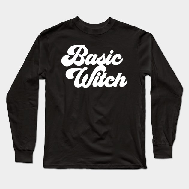 Basic Witch - Halloween Long Sleeve T-Shirt by whatabouthayley